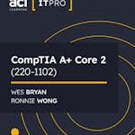 CompTIA A+ Core 2 (220-1102)