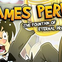 James Peris 2: The fountain of eternal drunkenness