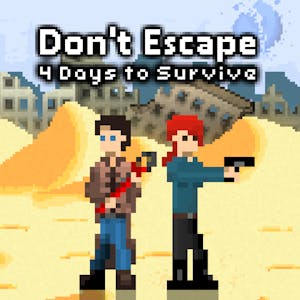 Don't Escape: 4 Days to Survive
