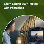 Learn Editing 360o Photos with Photoshop