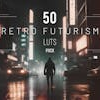 Retro Futurism LUTs and Presets