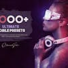 4000+ Ultimate Mobile Presets Bundle
