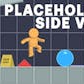 Placeholder Side View