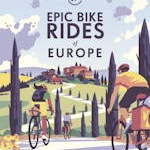 Epic Bike Rides of Europe