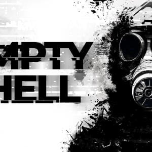 EMPTY SHELL