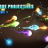Unique Projectiles Volume 1