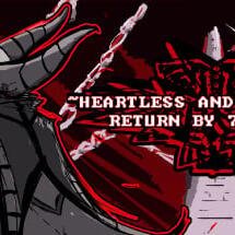 Heartless & Dreadful : Return by 72 Hours