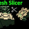 Mesh Slicer