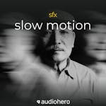 Slow Motion