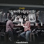 Street Scene & Urban Pulse