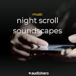 Night Scroll Soundscapes