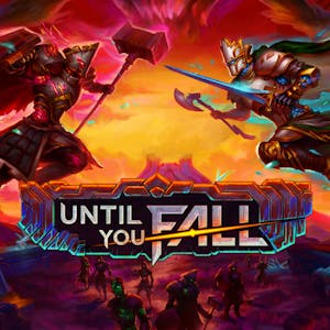 Until You Fall