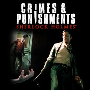 Sherlock Holmes: Crimes and Punishments