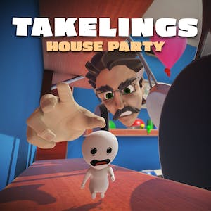 Takelings House Party