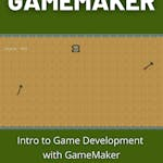 Intro to Game Development with GameMaker