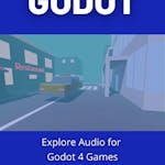 Explore Audio for Godot 4 Games