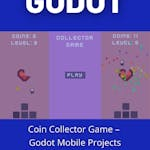 Coin Collector Game - Godot Mobile Projects
