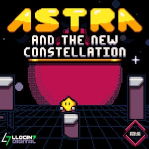 Astra And The New Constellation