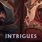 Intrigues