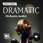 Dramatic Orchestra Toolkit