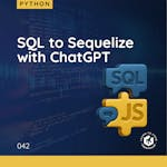 SQL to Sequelize with ChatGPT