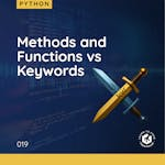 Methods and Functions vs Keywords
