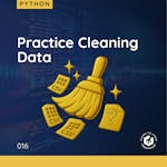 Practice Cleaning Data
