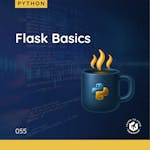 Flask Basics