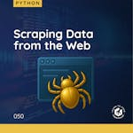 Scraping Data from the Web
