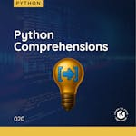 Python Comprehensions
