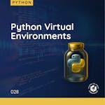 Python Virtual Environments