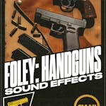 Foley: Handguns Sound FX Pack