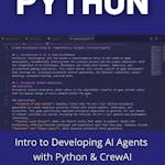 Intro to Developing AI Agents with Python & CrewAI