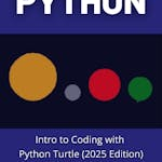 Intro to Coding with Python Turtle (2025 Edition)