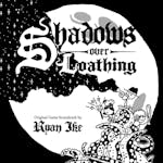 Shadows Over Loathing Original Soundtrack