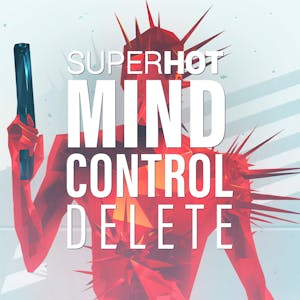 SUPERHOT: MIND CONTROL DELETE
