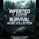 Infested Lands - Survival Music Collection
