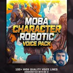 MOBA Character: Robotic Voice Pack