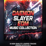 Daemon Slayer - EDM Music Collection