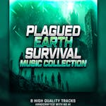 Plagued Earth - Survival Music Collection
