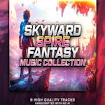 Skyward Spire: Fantasy Music Collection