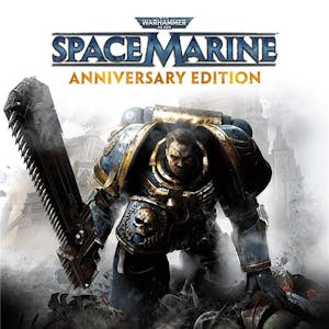 Warhammer 40,000: Space Marine - Anniversary Edition