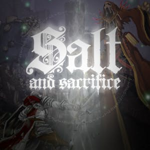 Salt and Sacrifice