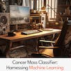 Cancer Mass Classifier: Harnessing Machine Learning