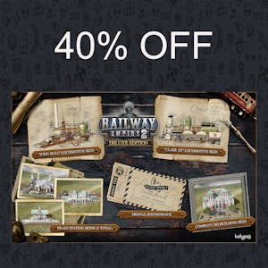 Railway Empire 2 Deluxe Edition- 40% Off Coupon