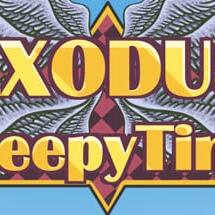 Exodus: Creepy Time