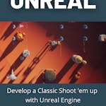 Develop a Classic Shoot 'em up with Unreal Engine