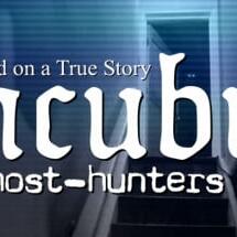 Incubus - A ghost-hunters tale