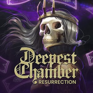 Deepest Chamber: Resurrection