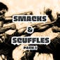 Smacks & Scuffles Pack 1